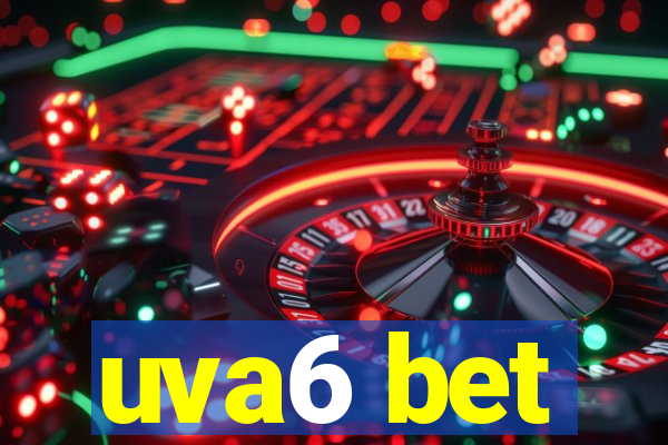 uva6 bet